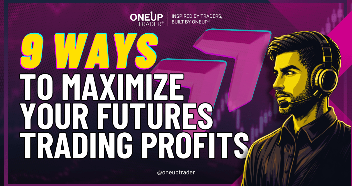 9 ways to maximize your profit in futures trading