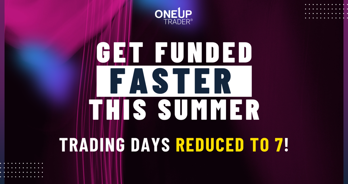 funded in 7 days at OneUp Trader