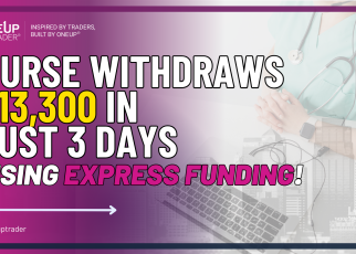 Nurse withdrawns $13,300 from oneup trader funded trader program
