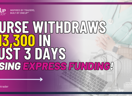 Nurse withdrawns $13,300 from oneup trader funded trader program