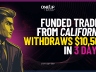 Californian Funded Trader Withdraws Over $10,000 In 3 Days