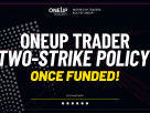 The Two-Strike Policy: Why OneUp Trader Does Funded Accounts Differently