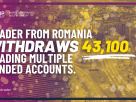 Romanian Sales Professional Withdraws $43,100 Trading Multiple Funded Accounts