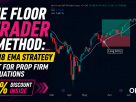 floor trader system for oneup trader funded trader program prop firm
