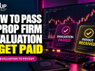 how to get funded at a prop firm